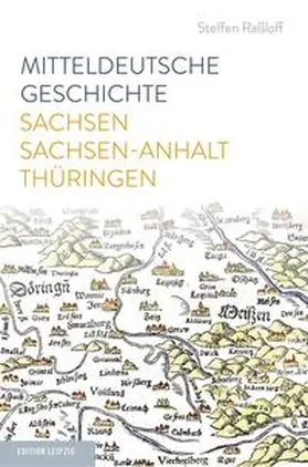 Raßloff |  Mitteldeutsche Geschichte | Buch |  Sack Fachmedien