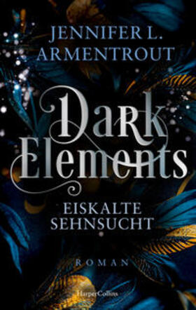 Armentrout |  Dark Elements 2 - Eiskalte Sehnsucht | Buch |  Sack Fachmedien