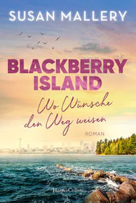 Mallery |  Blackberry Island - Wo Wünsche den Weg weisen | Buch |  Sack Fachmedien