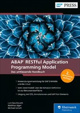 Baumbusch / Jäger / Lensch |  ABAP RESTful Application Programming Model | eBook | Sack Fachmedien