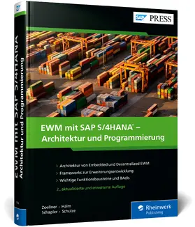 Zoellner / Halm / Schapler |  EWM mit SAP S/4HANA - Architektur und Programmierung | Buch |  Sack Fachmedien