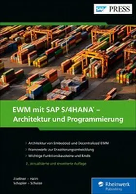 Zoellner / Halm / Schapler |  EWM mit SAP S/4HANA - Architektur und Programmierung | eBook | Sack Fachmedien