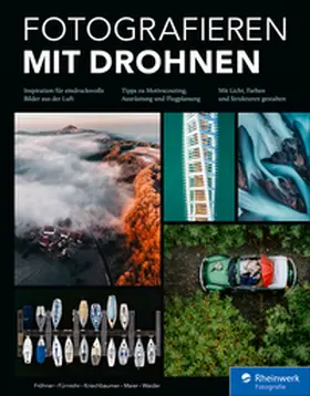 Fröhner / Fürnrohr / Kriechbaumer | Fotografieren mit Drohnen | E-Book | sack.de