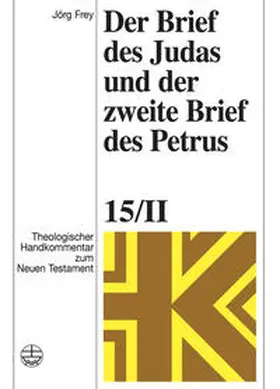 Frey |  Der Brief des Judas und der zweite Brief des Petrus | Buch |  Sack Fachmedien