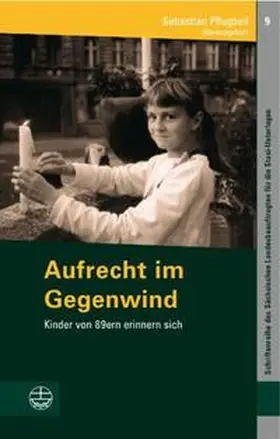 Pflugbeil |  Aufrecht im Gegenwind | Buch |  Sack Fachmedien