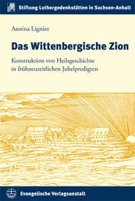 Ligniez |  Das Wittenbergische Zion | Buch |  Sack Fachmedien