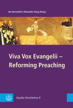 Hermelink / Deeg |  Viva Vox Evangelii - Reforming Preaching | Buch |  Sack Fachmedien