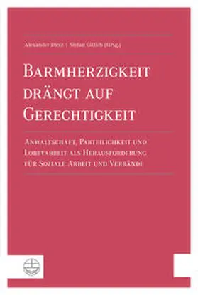 Dietz / Gillich |  Barmherzigkeit drängt auf Gerechtigkeit | Buch |  Sack Fachmedien