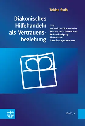 Staib |  Diakonisches Hilfehandeln als Vertrauensbeziehung | eBook | Sack Fachmedien