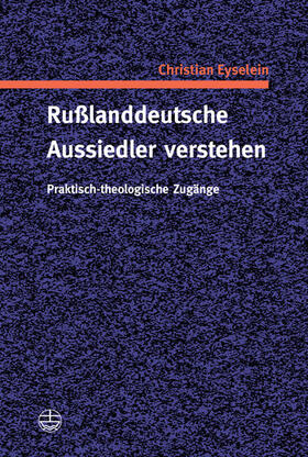 Eyselein |  Rußlanddeutsche Aussiedler verstehen | eBook | Sack Fachmedien