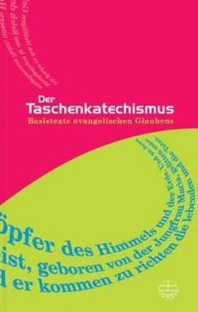 Evangelische Verlagsanstalt GmbH |  Der Taschenkatechismus | eBook | Sack Fachmedien