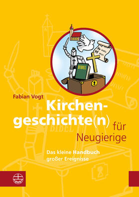 Vogt |  Kirchengeschichte(n) für Neugierige | eBook | Sack Fachmedien