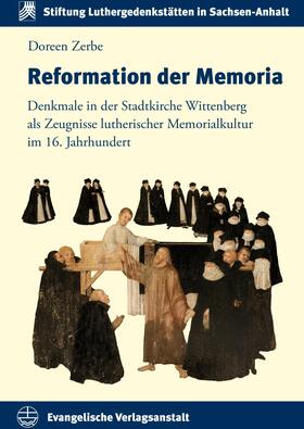 Zerbe |  Reformation der Memoria | eBook | Sack Fachmedien
