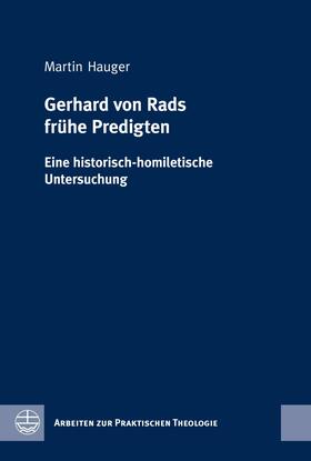 Hauger |  Gerhard von Rads frühe Predigten | eBook | Sack Fachmedien