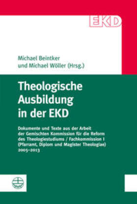 Beintker / Wöller | Theologische Ausbildung in der EKD | Buch | 978-3-374-03755-1 | sack.de