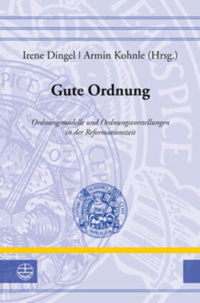 Dingel / Kohnle |  Gute Ordnung | Buch |  Sack Fachmedien