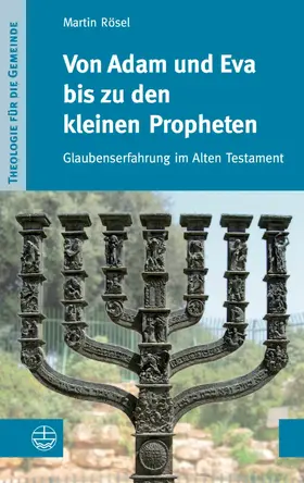 Rösel |  Von Adam und Eva bis zu den kleinen Propheten | eBook | Sack Fachmedien