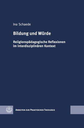 Schaede | Bildung und Würde | E-Book | sack.de