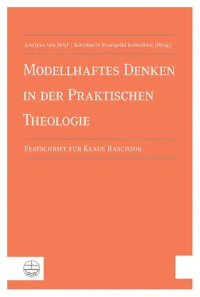 Kemnitzer / von Heyl |  Modellhaftes Denken in der Praktischen Theologie | eBook | Sack Fachmedien