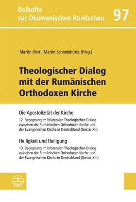 Schindehütte / Illert |  Theologischer Dialog mit der Rumänischen Orthodoxen Kirche | eBook | Sack Fachmedien