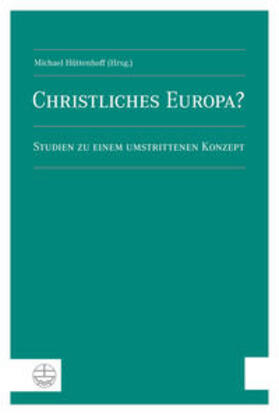 Hüttenhoff |  Christliches Europa? | Buch |  Sack Fachmedien
