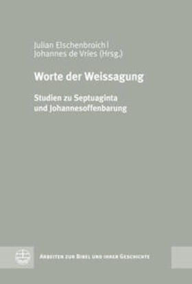 Elschenbroich / de Vries |  Worte der Weissagung | Buch |  Sack Fachmedien