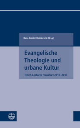 Heimbrock |  Evangelische Theologie und urbane Kultur | Buch |  Sack Fachmedien