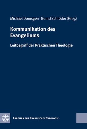 Schröder / Domsgen |  Kommunikation des Evangeliums | eBook | Sack Fachmedien
