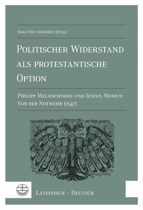 Schneider |  Politischer Widerstand als protestantische Option | eBook | Sack Fachmedien