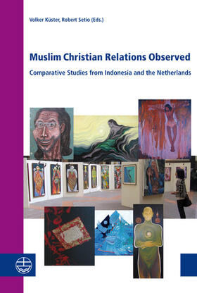 Küster / Setio |  Muslim Christian Relations Observed | eBook | Sack Fachmedien