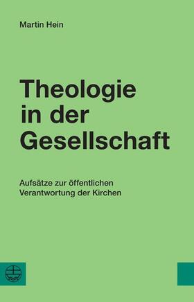 Hein / Hofmann / Hillebold |  Theologie in der Gesellschaft | eBook | Sack Fachmedien