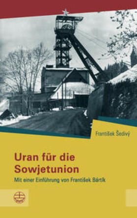 Šedivý |  Uran für die Sowjetunion | Buch |  Sack Fachmedien