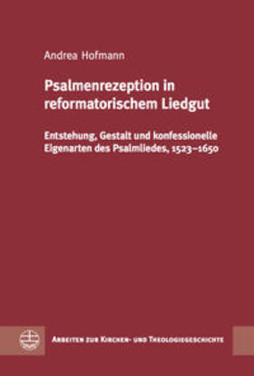 Hofmann |  Psalmenrezeption in reformatorischem Liedgut | Buch |  Sack Fachmedien