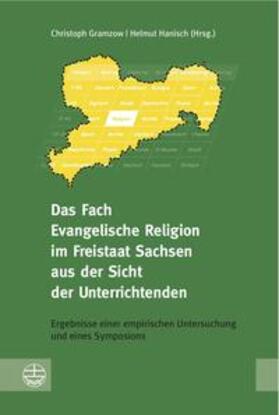 Gramzow / Hanisch |  Das Fach Evangelische Religion im Freistaat Sachsen aus der Sicht der Unterrichtenden | Buch |  Sack Fachmedien