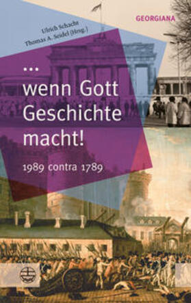 Schacht / Seidel |  ... wenn Gott Geschichte macht! | Buch |  Sack Fachmedien