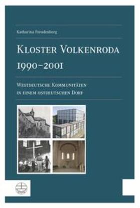 Freudenberg |  Kloster Volkenroda 1990-2001 | Buch |  Sack Fachmedien