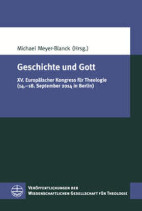 Meyer-Blanck |  Geschichte und Gott | Buch |  Sack Fachmedien