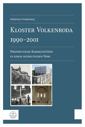 Freudenberg |  Kloster Volkenroda 1990–2001 | eBook | Sack Fachmedien