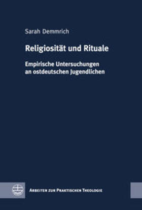 Demmrich |  Religiosität und Rituale | Buch |  Sack Fachmedien
