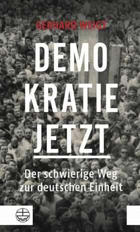 Weigt |  Demokratie jetzt | eBook | Sack Fachmedien