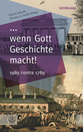 Schacht / Seidel |  ... wenn Gott Geschichte macht! | eBook | Sack Fachmedien