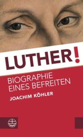 Köhler |  Köhler, J: Luther! | Buch |  Sack Fachmedien