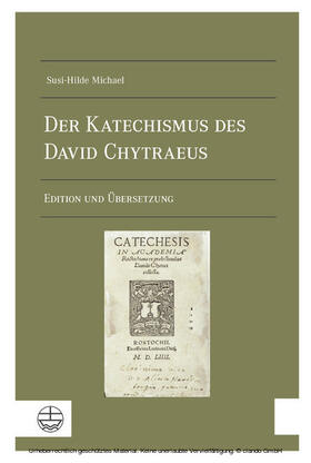 Michael |  Der Katechismus des David Chytraeus | eBook | Sack Fachmedien