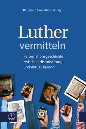 Hasselhorn |  Luther vermitteln | eBook | Sack Fachmedien