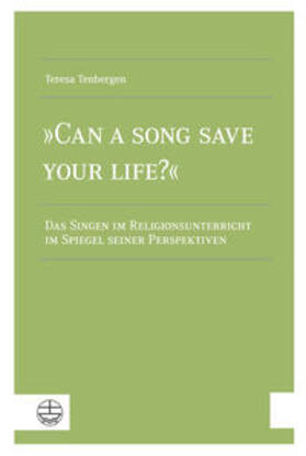 Tenbergen |  »Can a Song Save your Life?« | Buch |  Sack Fachmedien