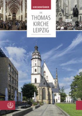 Petzold / Taddiken / Böhme |  Die Thomaskirche Leipzig | Buch |  Sack Fachmedien