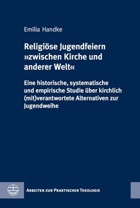 Handke |  Religiöse Jugendfeiern »zwischen Kirche und anderer Welt | eBook | Sack Fachmedien