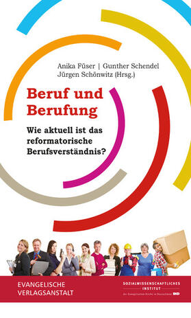 Sozialwissenschaftliches Institut der EKD / Füser / Schendel | Beruf und Berufung | E-Book | sack.de