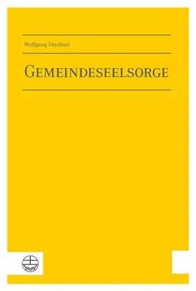 Drechsel |  Gemeindeseelsorge | eBook | Sack Fachmedien