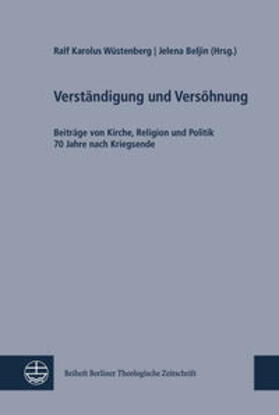 Wüstenberg / Beljin |  Verständigung und Versöhnung | Buch |  Sack Fachmedien